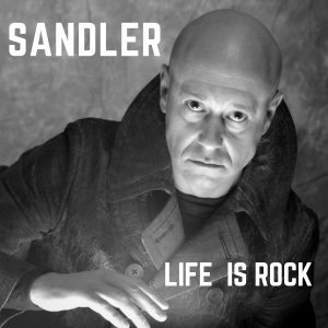 Sandler - Life is Rock